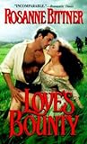 Love's Bounty by Rosanne Bittner