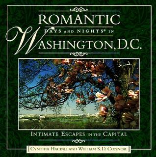 Romantic Days and Nights in Washington, D.C. (Romantic Days and Nights Series)