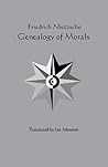 On the Genealogy of Morals by Friedrich Nietzsche
