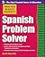 Practice Makes Perfect Spanish Problem Solver