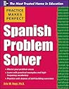 Practice Makes Perfect Spanish Problem Solver