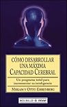Como Desarrollar Una Maxima Capacidad Cerebral (Spanish Edition)