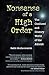 Nonsense of a High Order: The Confused and Illusory World of the Atheist