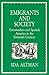 Emigrants and Society by Ida Altman