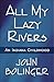 All My Lazy Rivers: An Indi...