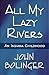 All My Lazy Rivers by John Bolinger