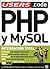 PHP y MySQL: Manual de Programación USERS .CODE (Manuales Users en Espanol/Spanish) (Manuales Users.code) (Spanish Edition)