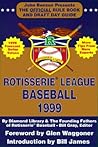 Rotisserie League Baseball: The Official Rule Book and Draft Day Guide (Rotisserie League Baseball: Official Handbook & A to Z Scouting Guide)