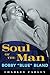 Soul Of The Man: Bobby "Blue" Bland