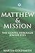 Matthew and Mission: The Go...
