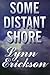 Some Distant Shore