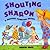Shouting Sharon by David Pace