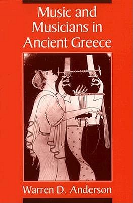 Music and Musicians in Ancient Greece (Paperback)
