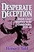 Desperate Deception: Britis...