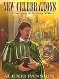New Celebrations: The Adventures of Anthony Villiers