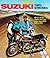 Suzuki Two-Strokes: All Two...