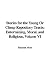 Stories for the Young or Cheap Repository Tracts by Hannah More Stories for the Young or Cheap Repository Tracts by Hannah More