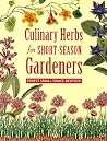 Culinary Herbs for Short-Season Gardeners Culinary Herbs for Short-Season Gardeners
