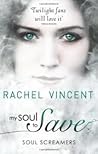 My Soul to Save by Rachel Vincent