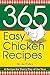 365 Easy Chicken Recipes