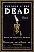 The Book of the Dead: Lives of the Justly Famous and the Undeservedly Obscure