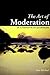 The Art of Moderation : An Alternative to Alcoholism