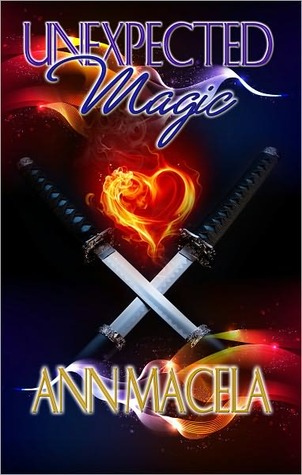 Unexpected Magic (Magic #5) by Ann Macela