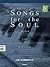 Songs for the Soul: Music T...