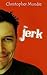The Jerk