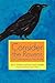 Consider The Ravens: On Contemporary Hermit Life