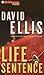Life Sentence by David Ellis