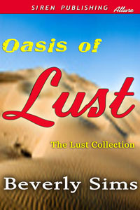 Oasis of Lust [The Lust Collection 3] (Kindle Edition)
