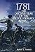 1781: The Decisive Year of the Revolutionary War