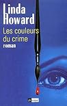Les couleurs du crime by Linda Howard