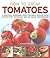 How to Grow Tomatoes: A pra...