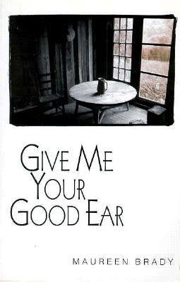 Give Me Your Good Ear (Coming of Age)
