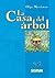 LA CASA DEL ARBOL (Suenos de Papel) (Spanish Edition)