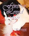 Forever Loved: LELU, 1997-2010 a CAT's love story Forever Loved: LELU, 1997-2010 a CAT's love story
