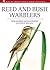 Reed and Bush Warblers by Peter Kennerley