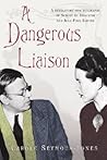A Dangerous Liaison A Dangerous Liaison