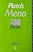 Plato's Meno in Focus (Routledge Philosophers in Focus Series)