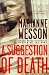 A Suggestion of Death by Marianne Wesson