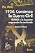 1934: Comienza La Guerra Civil