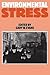 Environmental Stress by Gary W. Evans