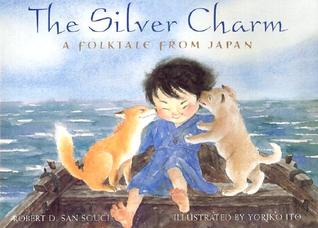 The Silver Charm: A Folktale from Japan (Hardcover)