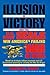 Illusion or Victory: How the U.S. Navy Seals Win America's Failing War on Drugs