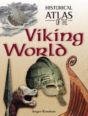Historical Atlas of the Viking World (Hardcover)