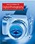 Digital Photography: Your T...