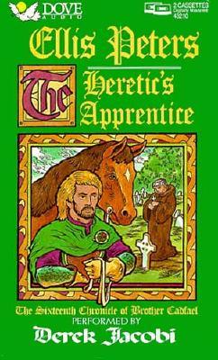 The Heretic's Apprentice: The Sixteenth Chronicle of Brother Cadfae