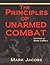 The Principles of Unarmed C...